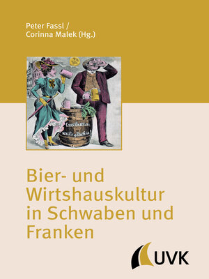 cover image of Bier- und Wirtshauskultur in Schwaben und Franken
